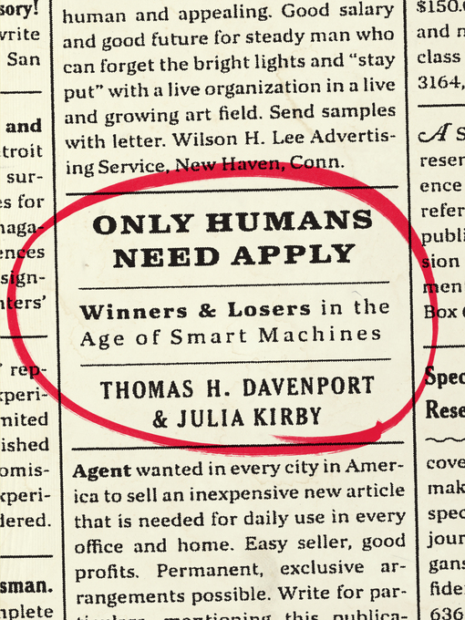 Title details for Only Humans Need Apply by Thomas H. Davenport - Available